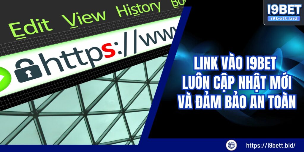 Link Vào I9bet - Luôn Cập Nhật Mới Và Đảm Bảo An Toàn