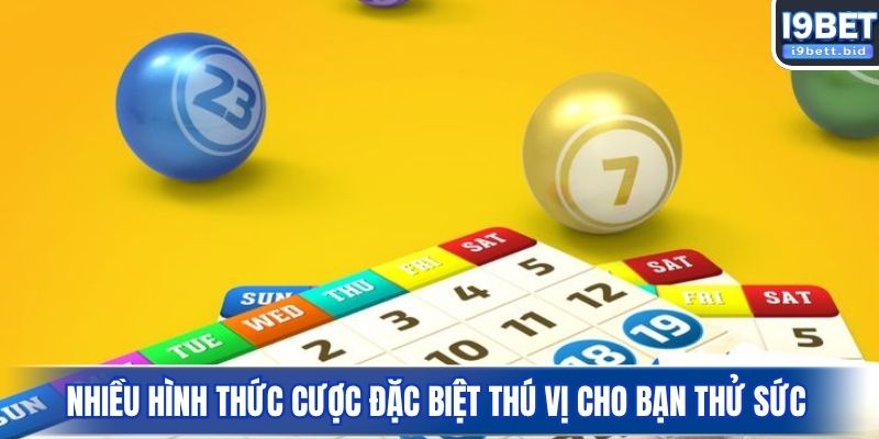 Nhiều hình thức cược đặc biệt thú vị cho bạn thử sức