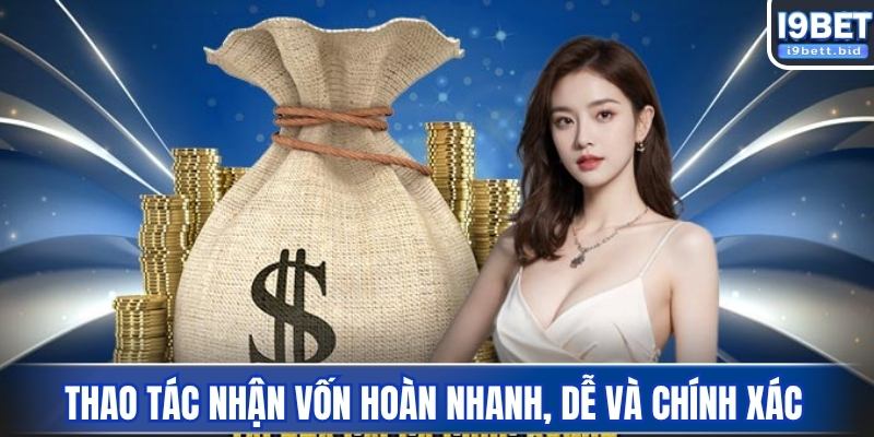 Thao tác nhận vốn trả về khi quay slot nhanh dễ và chính xác